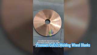 CuCrZr welding wheel blanks